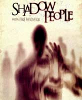 Shadow people / Дверь / Люди-тени